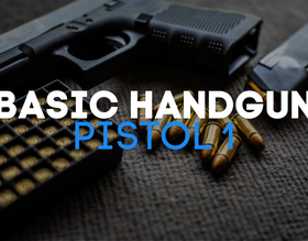 Basic Handgun – Pistol 1
