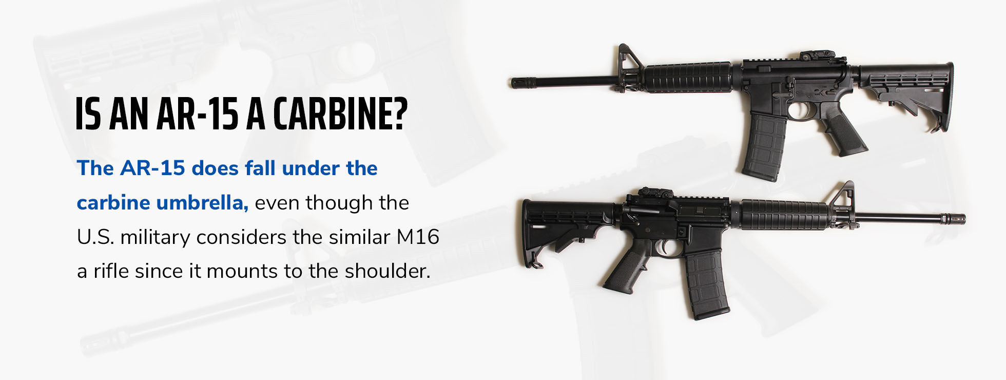 Is an AR-15 a Carbine?